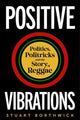 Book cover of: Positive Vibrations. By: Stuart Borthwick