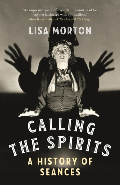 Book cover of: Calling the Spirits. By: Lisa Morton