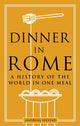 Book cover of: Dinner in Rome. By: Andreas Viestad