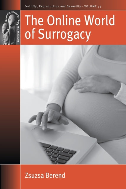 Book cover of: Online World of Surrogacy. By: Zsuzsa Berend