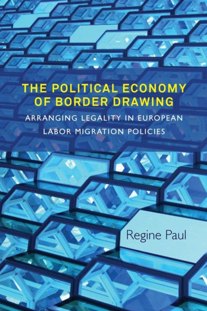 Book cover of: Political Economy of Border Drawing. By: Regine Paul