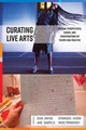 Book cover of: Curating Live Arts. By: DAVIDA, DENA