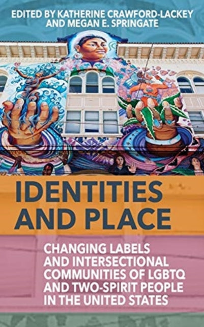 Book cover of: Identities and Place. By: Katherine Crawford-Lackey