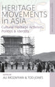 Book cover of: Heritage Movements in Asia. By: Ali Mozaffari