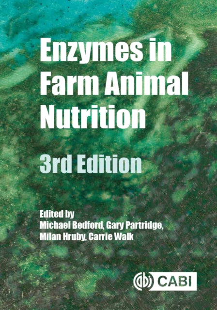 Book cover of: Enzymes in Farm Animal Nutrition. By: Michael R. Bedford
