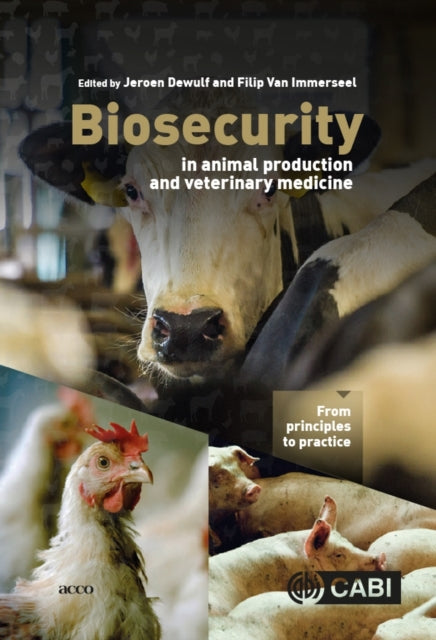 Book cover of: Biosecurity in Animal Production and Veterinary Medicine. By: Jeroen Dewulf