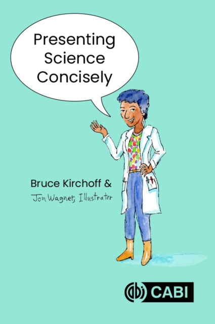 Book cover of: Presenting Science Concisely. By: Bruce Kirchoff