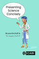 Book cover of: Presenting Science Concisely. By: Bruce Kirchoff