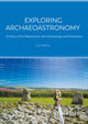 Book cover of: Exploring Archaeoastronomy. By: Liz Henty