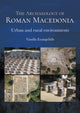 Book cover of: Archaeology of Roman Macedonia. By: Vassilis Evangelidis