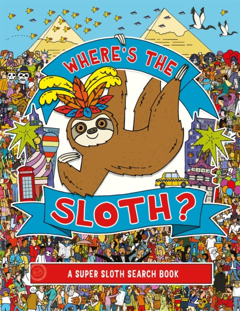 Book cover of: Where's the Sloth?. By: Andy Rowland
