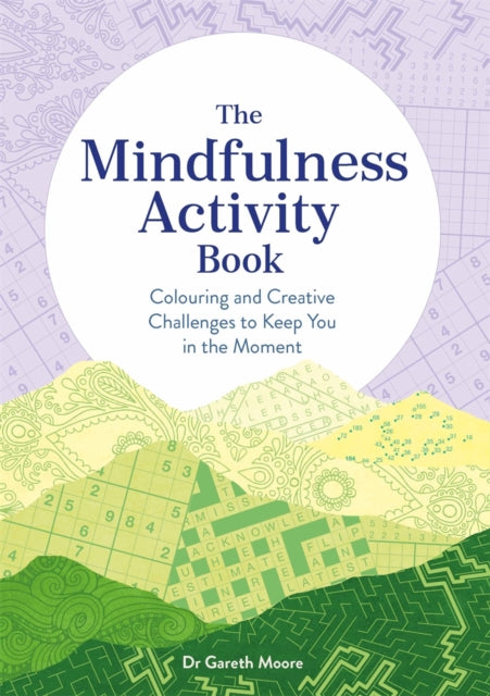 Book cover of: Mindfulness Activity Book. By: Gareth Moore