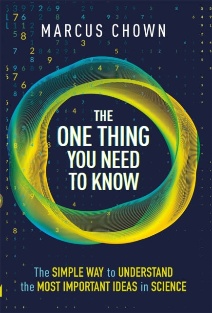 Book cover of: One Thing You Need to Know. By: Marcus Chown