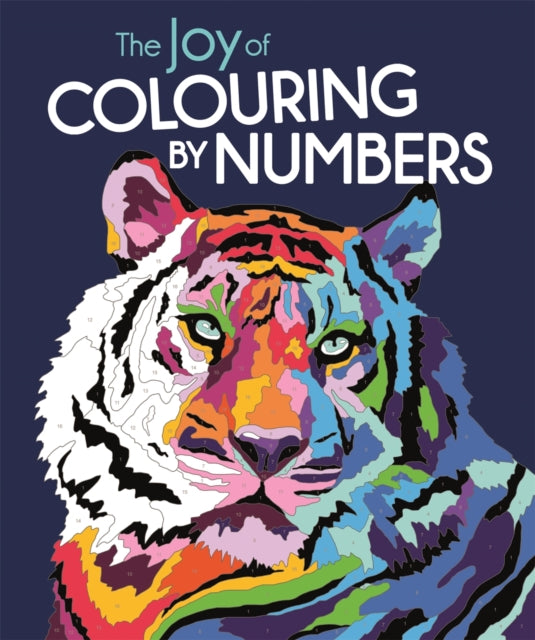 Book cover of: Joy of Colouring by Numbers. By: Felicity French