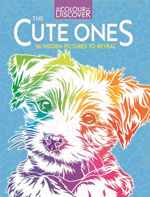 Colour and Discover: The Cute Ones, 28 Hidden Pictures to Reveal