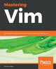 Book cover of: Mastering Vim. By: Ruslan Osipov