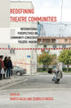 Book cover of: Redefining Theatre Communities. By: Szabolcs Musca