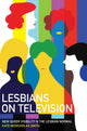 Book cover of: Lesbians on Television. By: Kate Mcnicholas-Smith