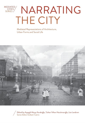 Narrating the City