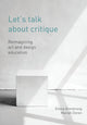 Book cover of: Let's Talk about Critique. By: Elissa Armstrong