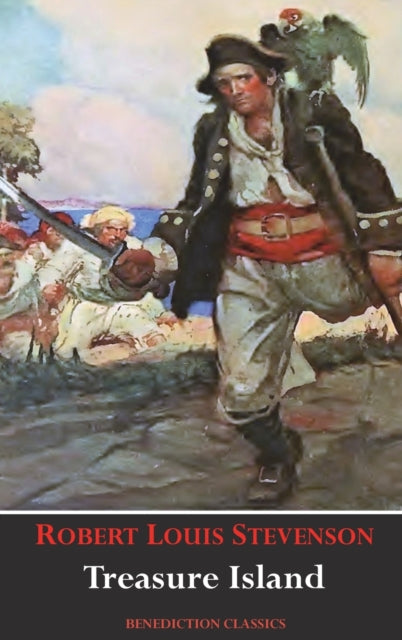 Treasure Island (Unabridged and fully illustrated) 9781789431032 Robert Louis Stevenson