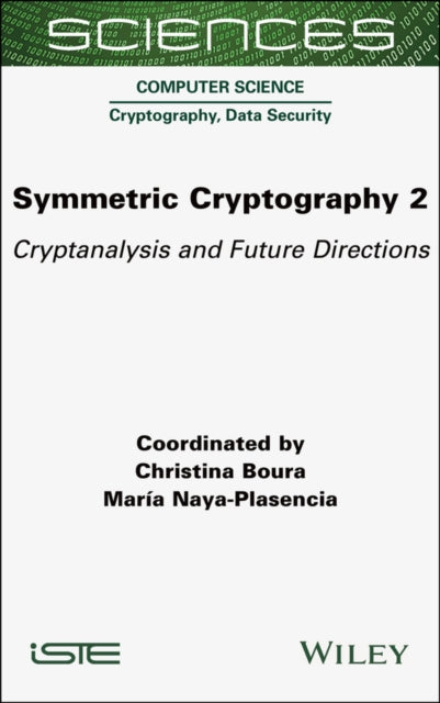 Book cover of: Symmetric Cryptography, Volume 2. By: Christina Boura