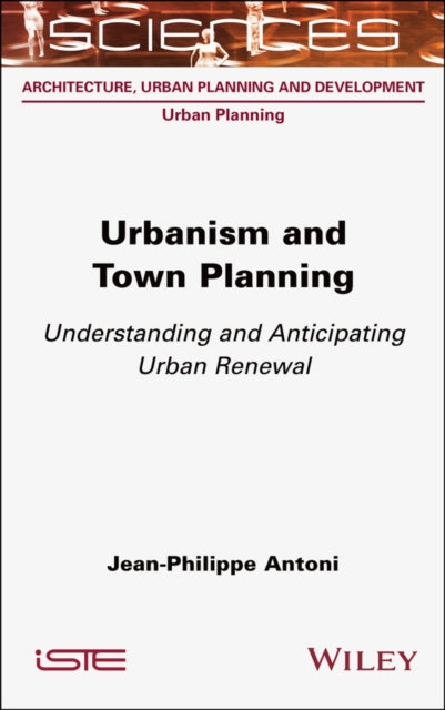 Book cover of: Urbanism and Town Planning. By: Jean-Philippe Antoni