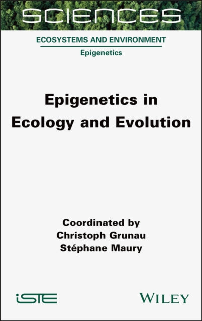Book cover of: Epigenetics in Ecology and Evolution