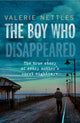 Book cover of: Boy Who Disappeared. By: Valerie Nettles