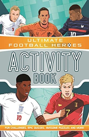 Ultimate Football Heroes Activity Book (Ultimate Football Heroes