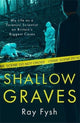 Book cover of: Shallow Graves. By: Ray Fysh
