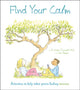 Book cover of: Find Your Calm. By: Dr. Katie O'Connell Phd LP