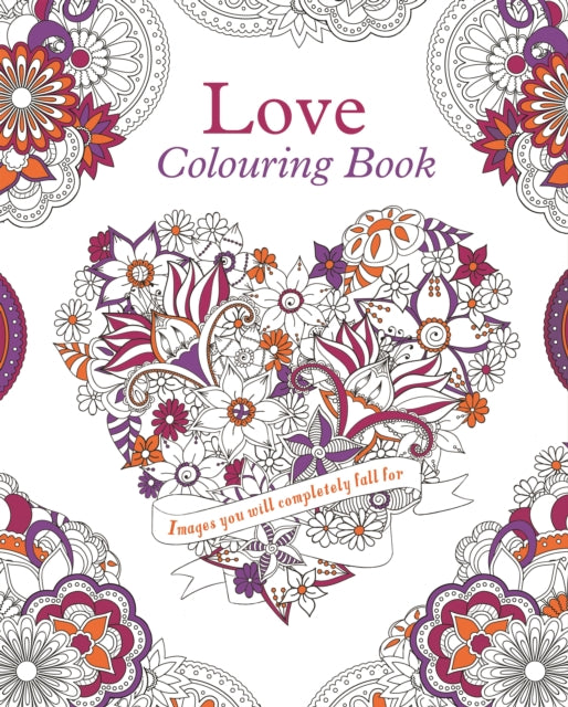 Book cover of: Love Colouring Book