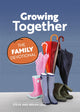 Book cover of: Growing Together. By: Steve Legg