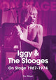Book cover of: Iggy and The Stooges On Stage 1967 to 1974. By: Per Nilsen