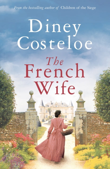 Book cover of: French Wife. By: Diney Costeloe