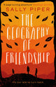 Book cover of: Geography of Friendship. By: Sally Piper