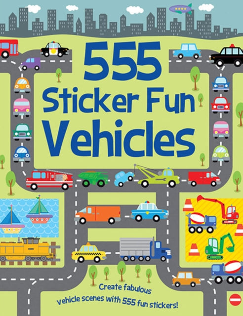 Book cover of: 555 Sticker Fun - Vehicles Activity Book