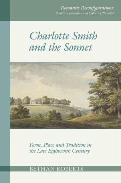 Book cover of: Charlotte Smith and the Sonnet. By: Bethan Roberts