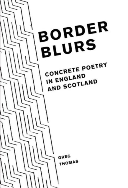 Book cover of: Border Blurs. By: Greg Thomas