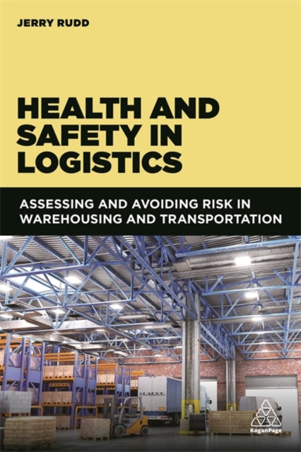 Book cover of: Health and Safety in Logistics. By: Jerry Rudd