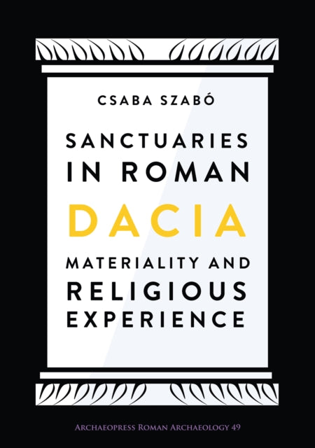 Sanctuaries in Roman Dacia