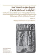 Book cover of: Par la beche et le stylet! Cultures et societes syro-mesopotamiennes. By: Philippe Abrahami