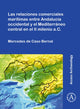 Book cover of: Las relaciones comerciales maritimas entre Andalucia occidental y el Mediterraneo central en el II milenio a.C.. By: Mercedes de Caso Bernal