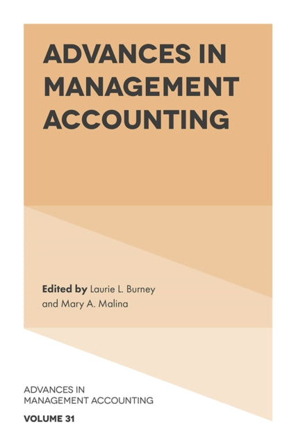 Book cover of: Advances in Management Accounting. By: Laurie L. Burney