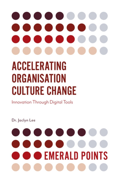 Book cover of: Accelerating Organisation Culture Change. By: Jaclyn Lee