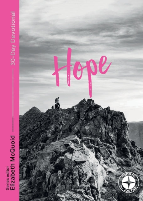 Book cover of: Hope: Food for the Journey. By: Ray Ortlund