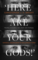 Book cover of: 'Here Are Your Gods!'