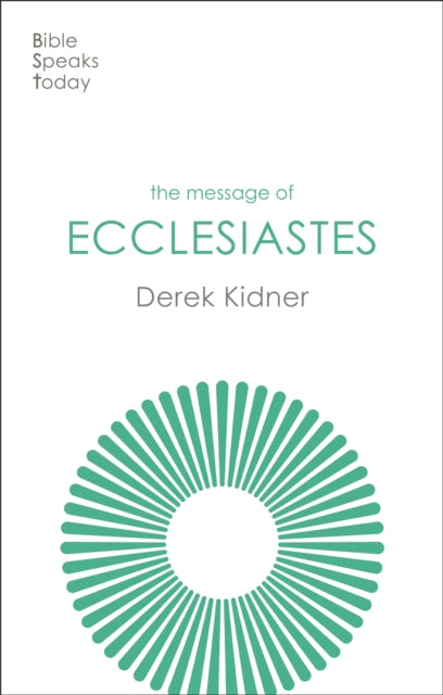 Book cover of: Message of Ecclesiastes. By: Derek Kidner
