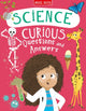 Book cover of: Science Curious Questions and Answers. By: Amy Johnson